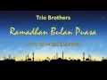 Download Lagu Trio Brothers | Ramadhan Bulan Puasa | Cover of Aeman
