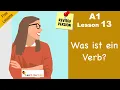 A1 - Lesson 13 Was ist ein Verb Verb structure in German Revised Learn German
