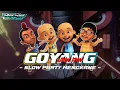 Lagu DJ GOYANG UPIN IPIN ‼️ SLOW PARTY MENGKANE 🤪🔥🔥