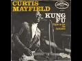 Curtis Mayfield – Kung Fu (instrumental loop) Funk / Soul