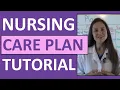 Nursing Care Plan Tutorial How to Complete a Care Plan in Nursing School