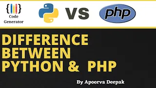 Difference Between Python And PHP What Is The Difference Between Python And PHP CG