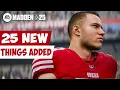 Madden 25 - The 25 New Things That Were Added