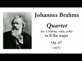 Brahms: String Quartet No. 3 in B-flat major, Op. 67 (with Score)