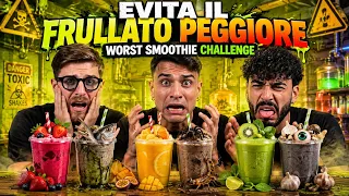 EVITA IL FRULLATO PEGGIORE - WORST SMOOTHIE CHALLENGE con Riccardo Dose e Dadda