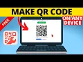 How to Make QR Code on ANY Device