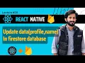 React Native Cloud Firestore in Hindi Update or Edit Data Part