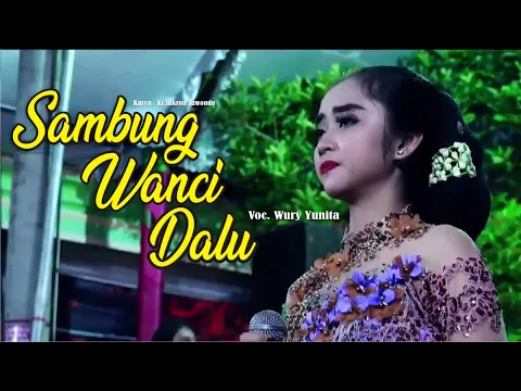 Download MP3 Sambung Wanci Dalu - Campursari New Dellizta Live - Wury Yunita