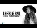 Miley Cyrus -   Wrecking Ball ( Cover by Jasmine Thompson ) ( Lyrics)