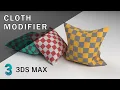 Modelling pillow using cloth modifier in 3ds max