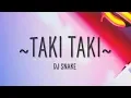 DJ Snake - Taki Taki (Lyrics) ft. Selena Gomez, Cardi B, Ozuna