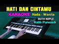 Lagu HATI DAN CINTAMU - Ratih Purwasih | KARAOKE Nada Wanita | Versi Duth Koplo