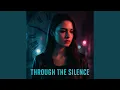 Download Lagu Through the Silence