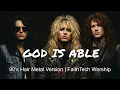 God Is Able – Hillsong Worship (Metal Ballad Version)