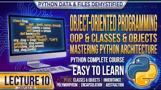 Python Complete Course for Beginners Lecture 10 OOP in Python Classes Objects