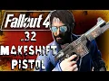 A Much Better Pipe Pistol Fallout 4 32 Makeshift Pistol Mod Review