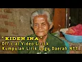 Lagu KIDEN INA//Official Video Lirik//Kumpulan Lirik Lagu NTT