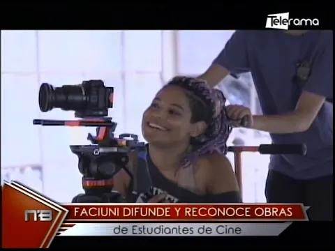 Faciuni difunde y reconoce obras de estudiantes de cine