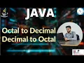 Octal to Decimal Binary to Decimal Cconversion Java tutorial for beginners Java in Hindi