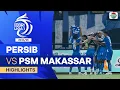 Persib versus PSM Makassar - Hoogtepunten | BRI Liga 1 2024/25