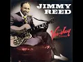 Jimmy Reed - Ain't That Lovin' You Baby