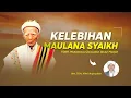 Download Lagu Kelebihan Maulana Syaikh - Tgh. Hilmi Najmuddin