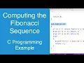 Computing the Fibonacci Sequence C Programming Example