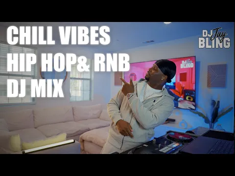DJ Mix Hip Hop & RnB Chill Vibes 2025