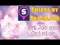 Shifts By Snagajob My 1st Job and My honest opinion