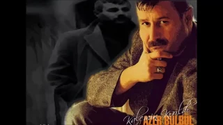 Azer Alacagın Olsun Senin 