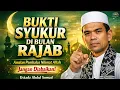 Lagu Amalan Ini Jadi Bukti Syukur Kita! Cara Membalas Kebaikan Allah di Bulan Rajab — Ustadz Abdul Somad 