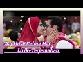 Download Lagu Aaj Unse Kehna Hai | Prem Ratan Dhan Payo - 2015 {Lirik Terjemahan Indonesia}