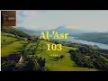 Download Lagu Al-'Asr 103-surah Sheikh Mahmoud Khalil Al-Housary#quran #qurantilawat #islamicvideo #surah