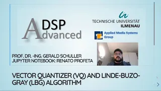 Advanced Digital Signal Processing using Python - 05 Vector Quantization and Linde Buzo Gray LBG