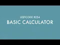 Code with Jess - Leetcode Basic Calculator