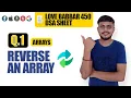 Reverse An Array Love Babbar DSA Sheet Q1 Arrays Leetcode 344
