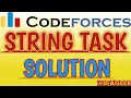 String task codeforces solution BE A GEEK Hindi Algorithm 118A
