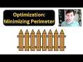 Optimization Minimizing Perimeter Calculus 1 with Guided Notes