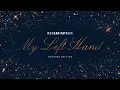 Meghan Patrick - My Left Hand (Wedding Version)