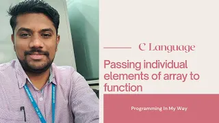 27 Passing Array to function i Passing individual elements of array to function - First Method