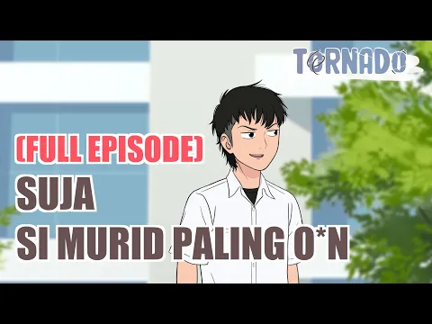 Download MP3 (FULL EPISODE) SUJA SI MURID PALING O*N - ANIMASI SEKOLAH