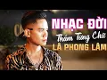 Download Lagu Nghe Đi Rồi Khóc - Những Bản Nhạc Thăng Trầm Giúp Ta Suy Nghĩ Về Cuộc Đời | Lã Phong Lâm