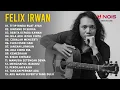 Lagu FELIX IRWAN COVER AKUSTIK TITP RINDU BUAT AYAH, BINTANG DI SURGA, BERITA KEPADA KAWAN