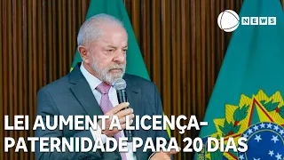 Lula sanciona lei que aumentará licença-paternidade para até 20 dias