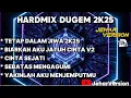 Download Lagu TETAP DALAM JIWA (NEW) X BIARKAN AKU JATUH CINTA V2 NONSTOP DUGEM HARDMIX 2K25