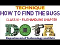 CLASS 10 QBASIC FILE HANDLING HOW TO FIND THE BUGS TECHNIQUE
