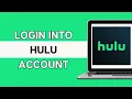 Hulu Login 2024 How to Login Sign In to Hulu Account hulu com Log in Steps