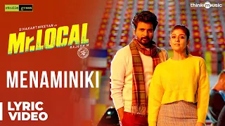 mr local menaminiki song lyric video sivakarthikeyan nayanthara hiphop tamizha m rajesh