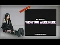 WISH YOU WERE HERE - NECK DEEP (LYRICS + COVER BY REIKKO)