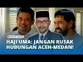 Download Lagu Gubernur Sumut Razia Plat Kendaraan Aceh, Haji Uma Minta Jangan Rusak Hubungan Aceh-Medan